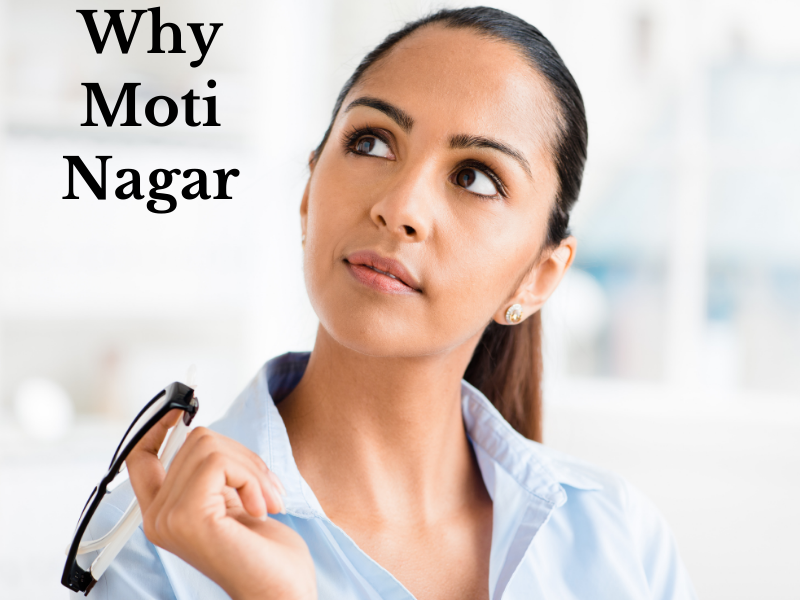 Why Is Moti Nagar A Preferred Location To Buying A Home?